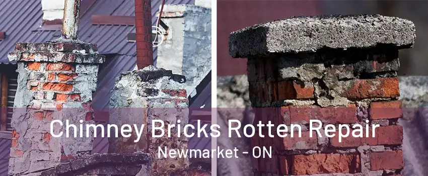 Chimney Bricks Rotten Repair Newmarket - ON