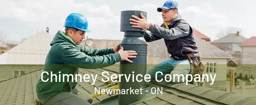 Chimney Service Company Newmarket - ON