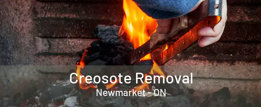 Creosote Removal Newmarket - ON