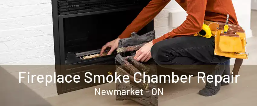 Fireplace Smoke Chamber Repair Newmarket - ON