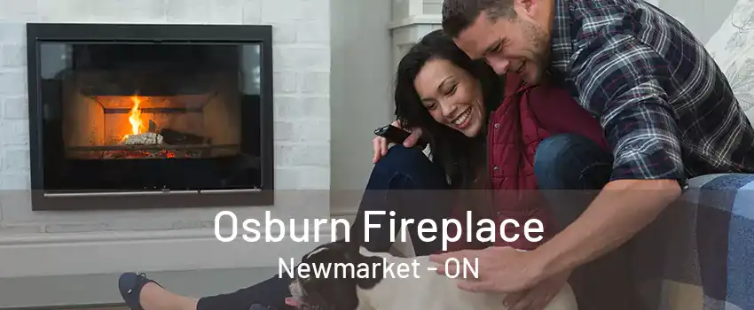 Osburn Fireplace Newmarket - ON